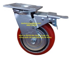 Bánh xe PU lõi gang Hàn Quốc 100mm, 125mm, 150mm, 200mm càng thép xoay khoá kép